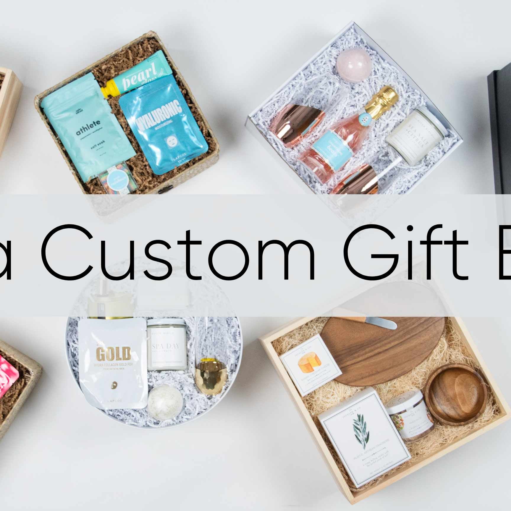 Make Your Own Gift Baskets | Build Your Own Gifts