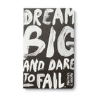 Dream Big Notebook